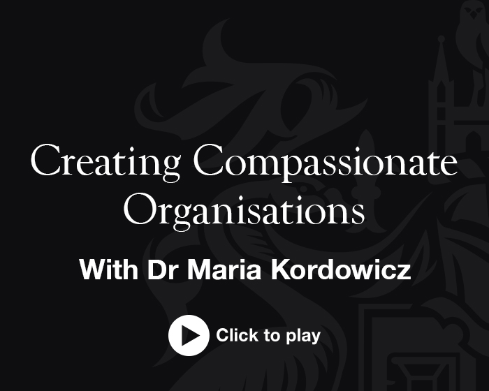 Join Dr Craig Marsh, Head of the Lincoln International Business School at the University of Lincoln, with his special guest on this edition, Dr Maria Kordowicz - 'Creating Compassionate Organisations' .